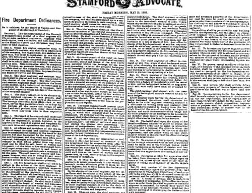 1885-05-15: Borough of Stamford Adopts Ordinances  Establishing the “First” Stamford Fire Department